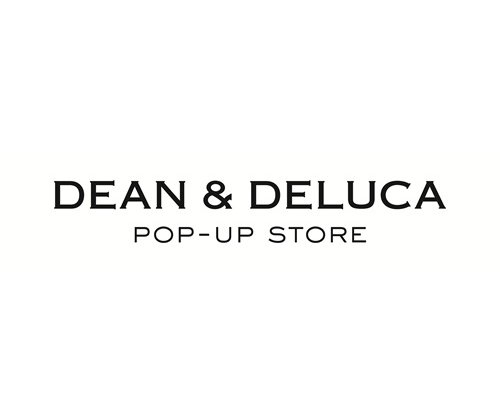 〈DEAN & DELUCA〉 POP-UP STORE